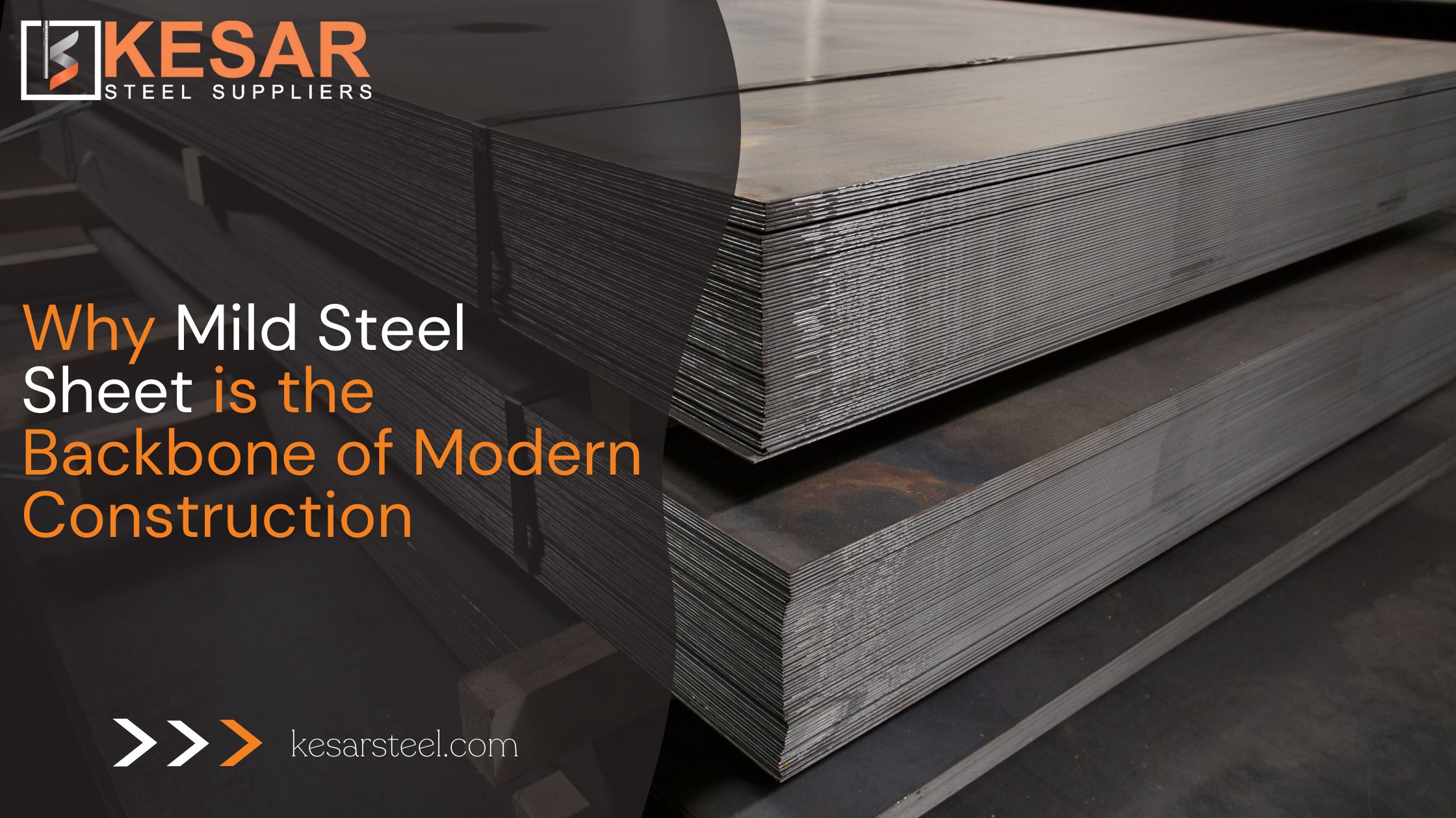 Why Mild Steel Sheet is the Backbone of Modern Construction