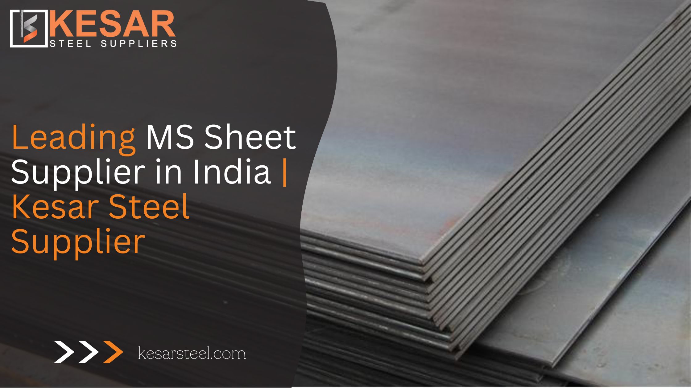 Leading MS Sheet Supplier in India | Kesar Steel Supplier