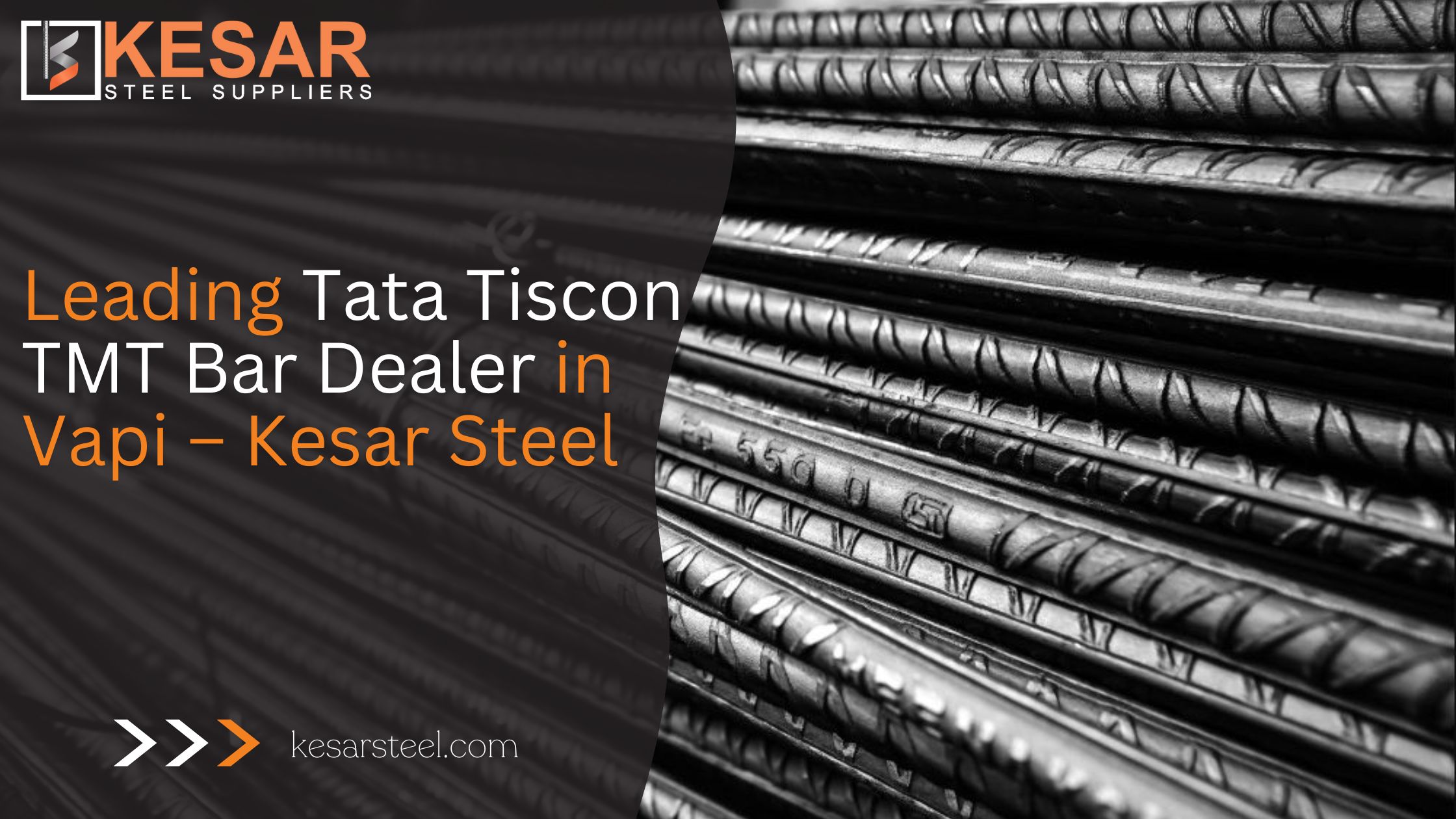 Leading Tata Tiscon TMT Bar Dealer in Vapi – Kesar Steel