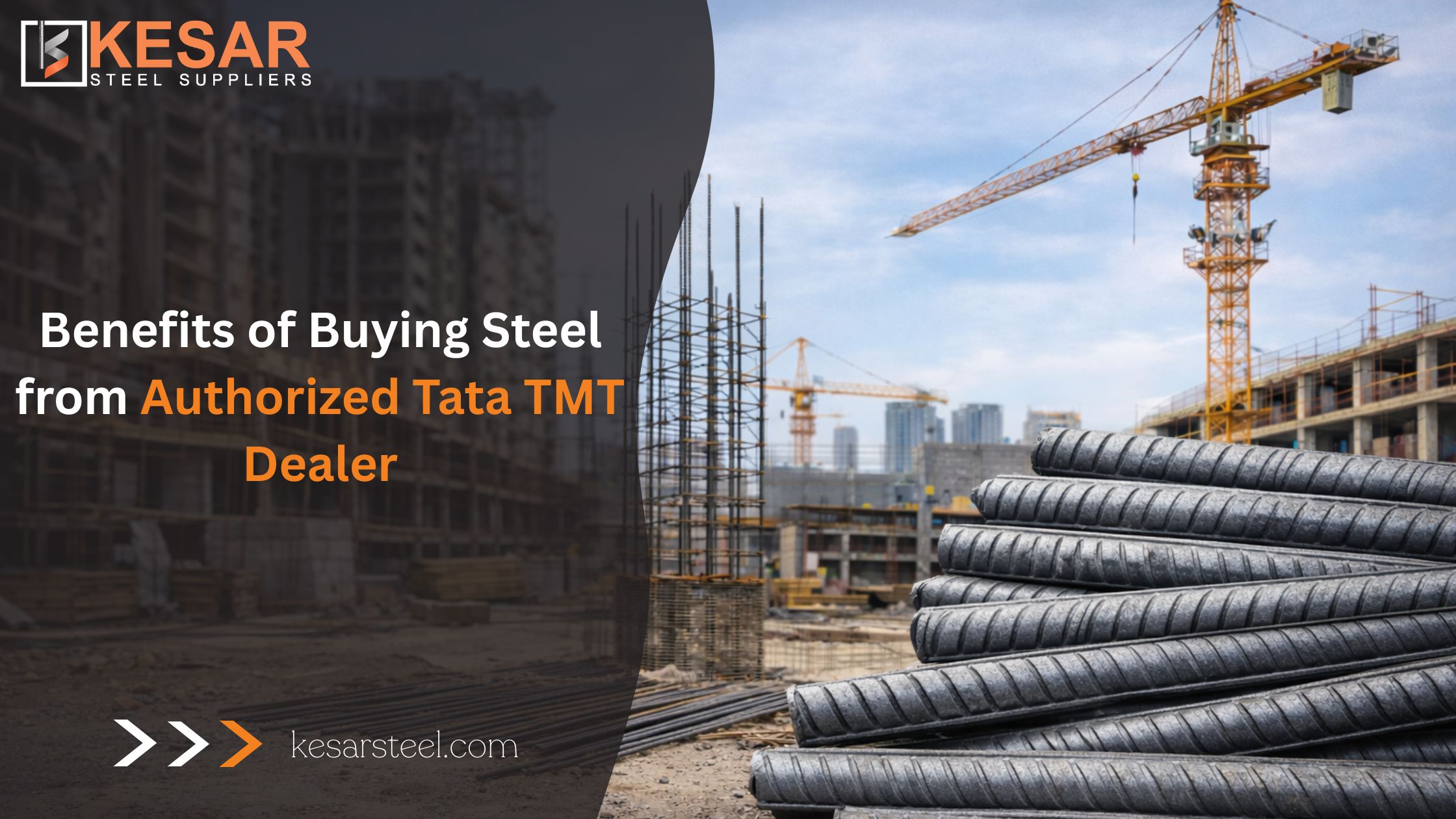 Benefits of Buying Steel from Authorized Tata TMT Dealer